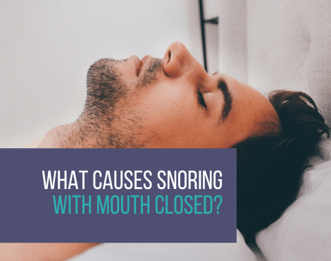 what causes snoring with mouth closed1.png